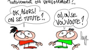 Vouvoiement ou tutoiement ?