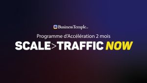 Candidature Programme accélération Scale Traffic Now