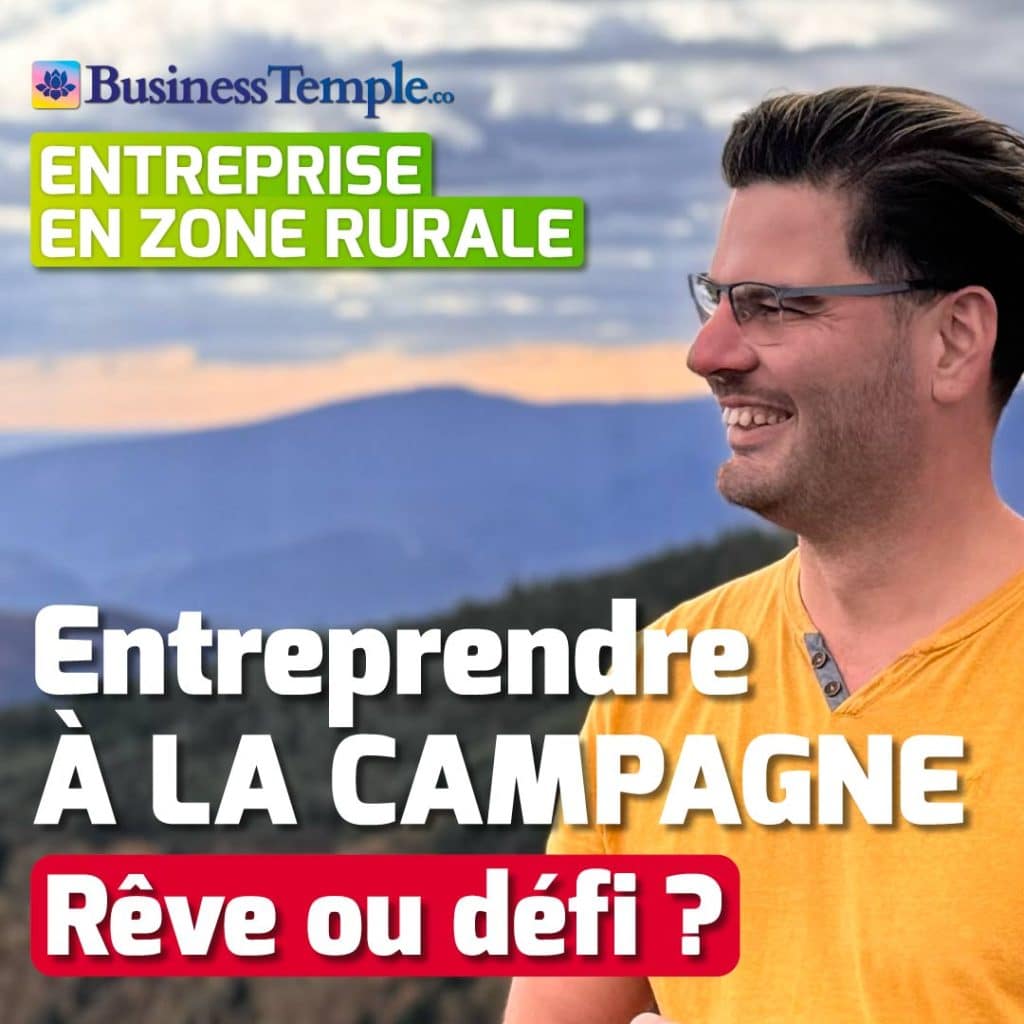 Pourquoi lancer son entreprise en zone rurale ? #574